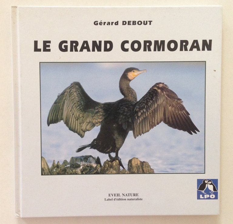 GÈrard Debout Le Grand Cormoran Eveil Nature LPO France 2000 | Immagine Gallery 1