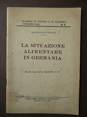 Germania Situazione Militare Alimentare Frisch Roma 1941 Toso Politica Economia | Immagine principale