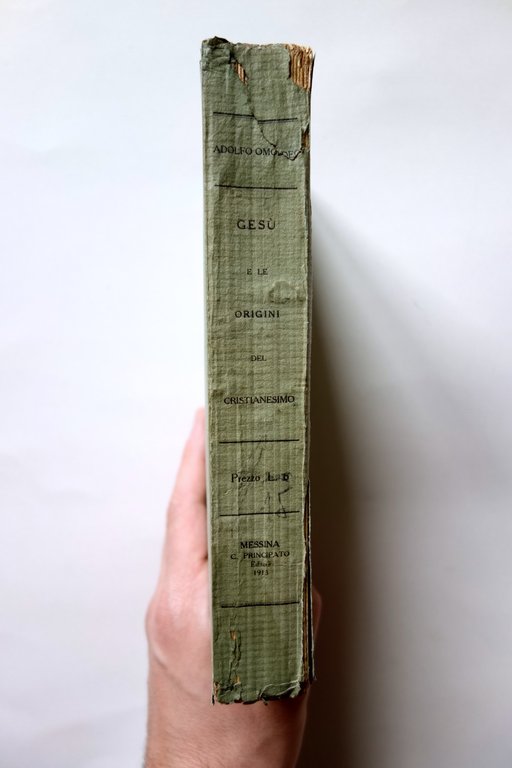 Ges˘ e le Origini del Cristianesimo Adolfo Omodeo Principato Messina …