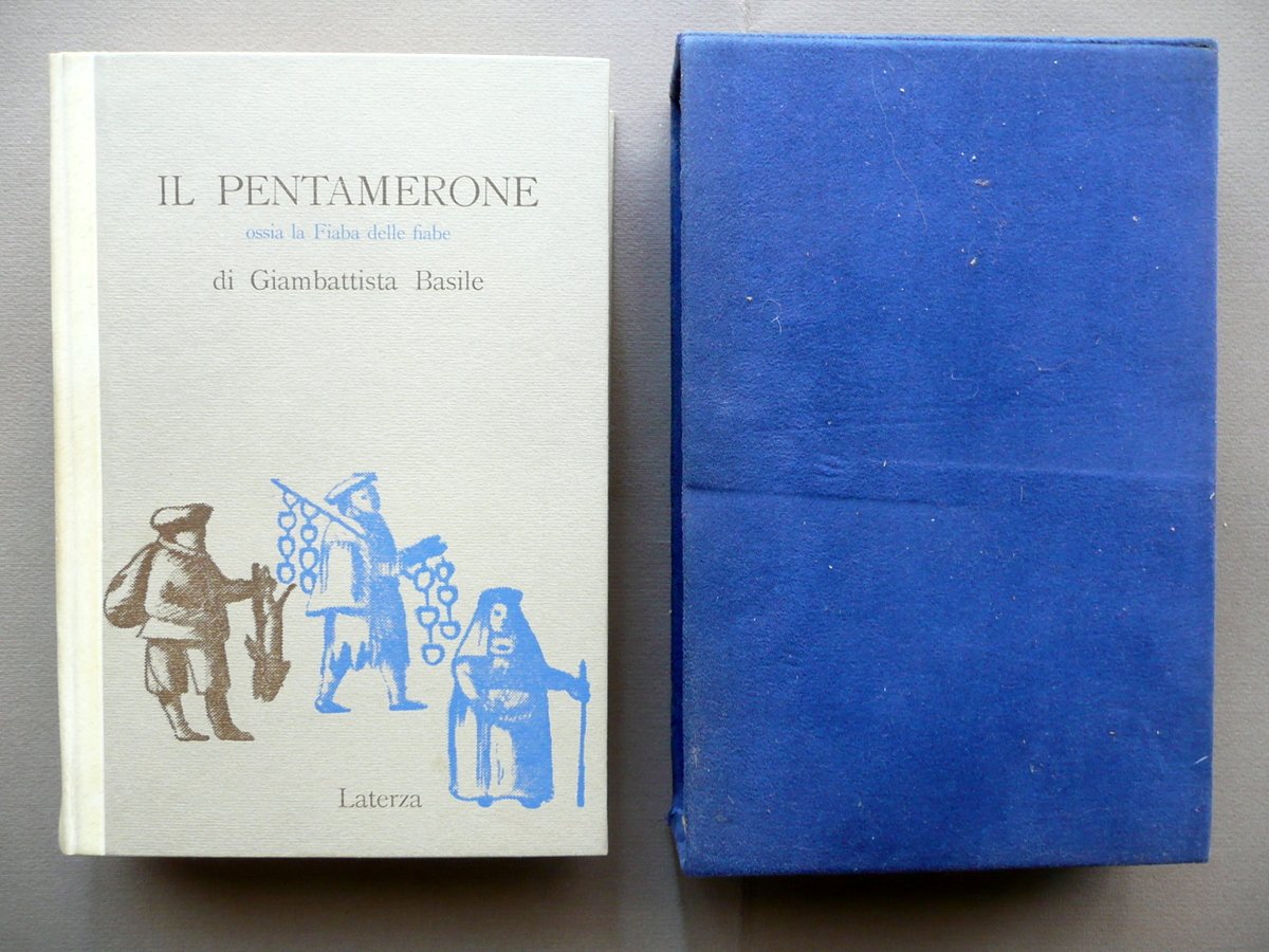 Giambattista Basile Il Pentamerone ossia La Fiaba delle Fiabe Laterza …