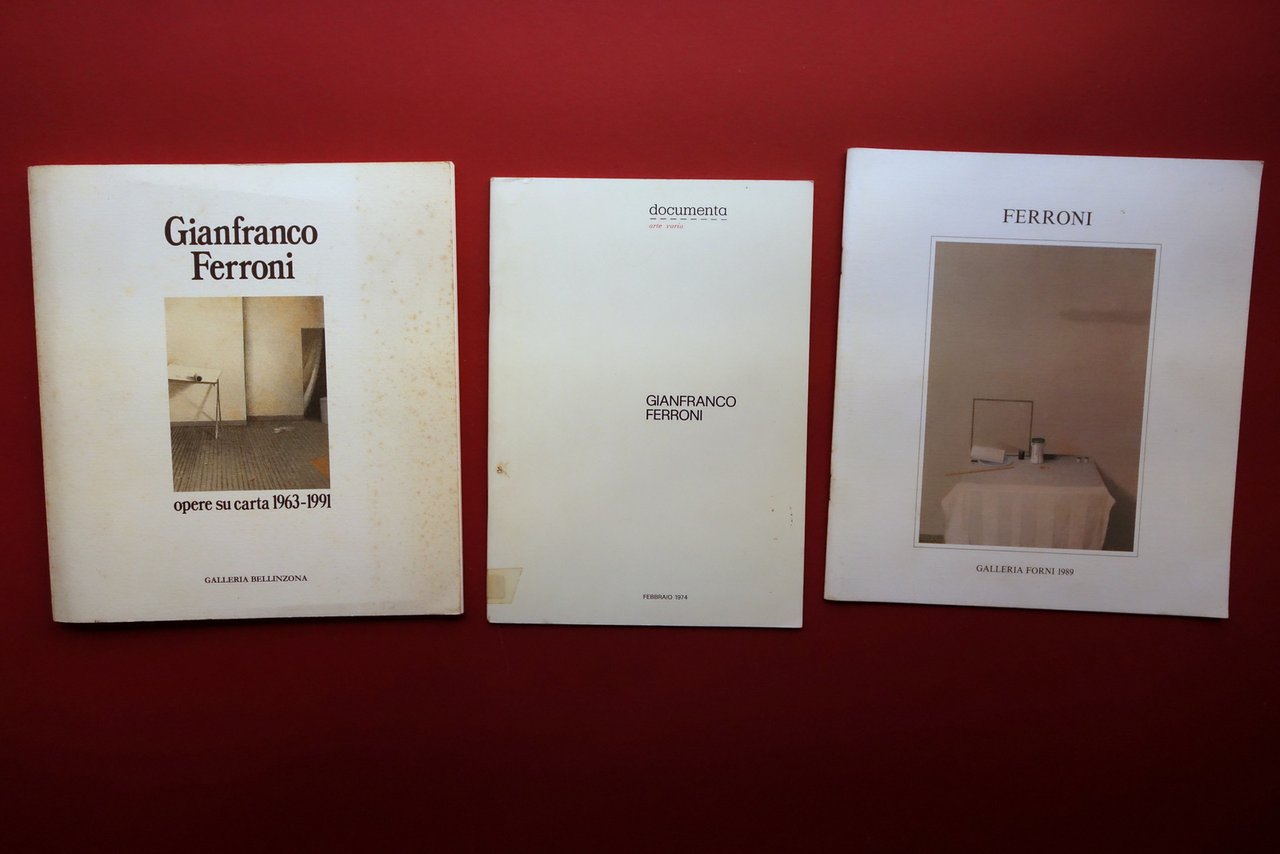 Gianfranco Ferroni Tre Cataloghi 1974-1991 Galleria Bellinzona Forni Documenta