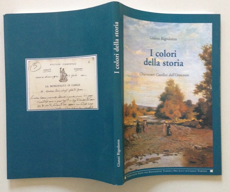 Gianni Rigodanza I Colori Della Storia Chiaroscuri Casellesi dell'Ottocento 2004