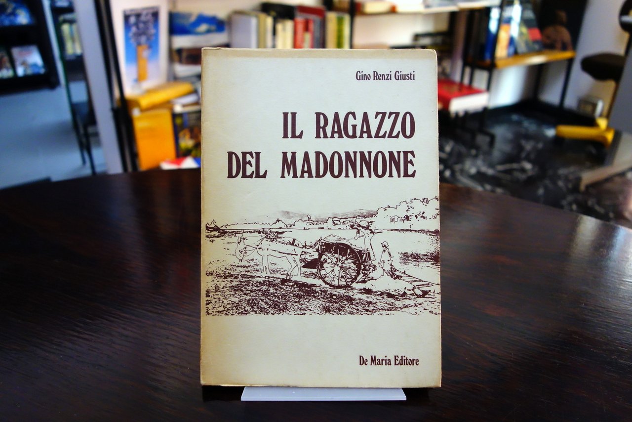 Gino Renzi Giusti Il Ragazzo del Madonnone De Maria Editore … | Immagine principale