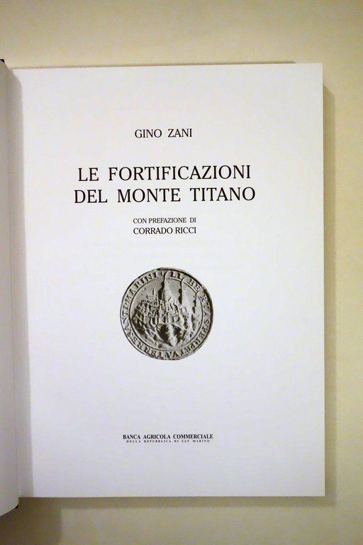 Gino Zani Le Fortificazioni del Monte Titano Banca Agricola S. … | Immagine Gallery 3