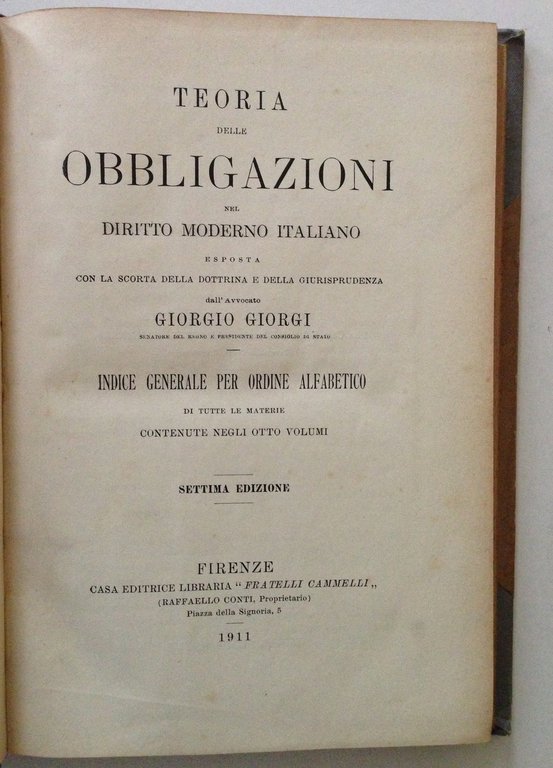 GIORGI TEORIA DELLE OBBLIGAZIONI DIRITTO MODERNO ITALIANO VOLUME INDICI 1911