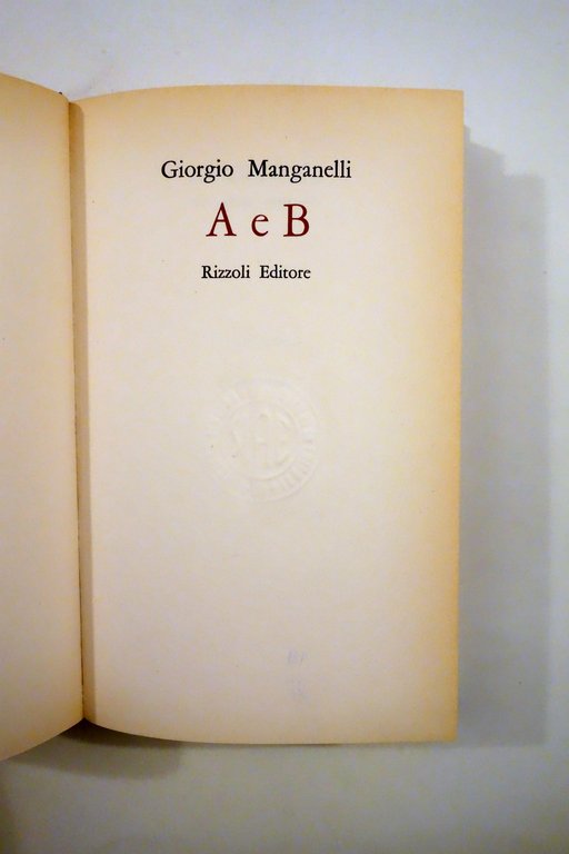 Giorgio Manganelli A e B Rizzoli Milano 1975 Prima Edizione
