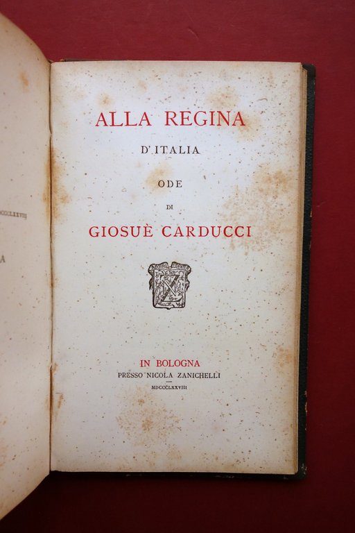 Giosuè Carducci Raccolta Prime Edizioni Odi Barbare Canto dell'Amore Garibaldi