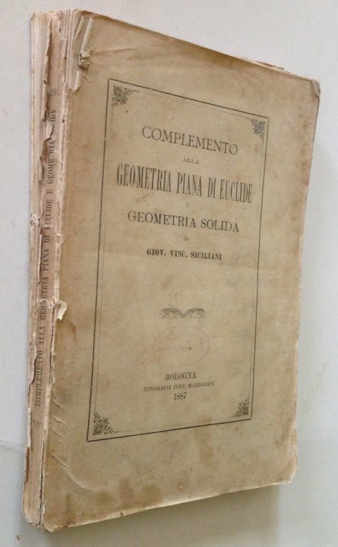 Giov. Vinc. Siciliani Complemento alla Geometria Piana di Euclide e …