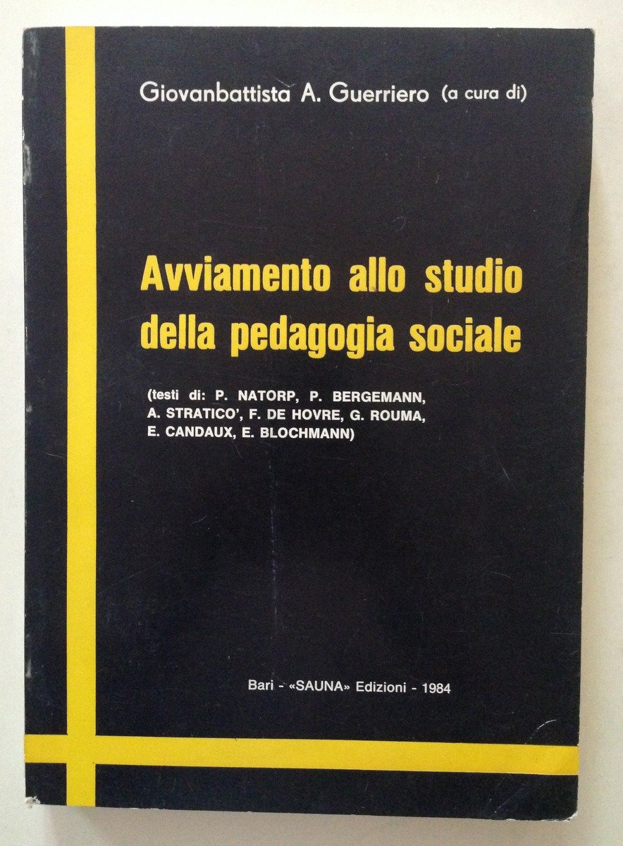 Giovanbattista A Guerriero Avviamento allo Studio Della Pedagogia Sociale