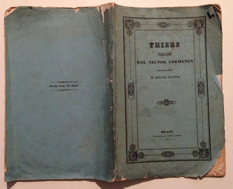 Giovanni Frattini Thiers Svelato dal Signor Cormenin Tip. Di Pietro …