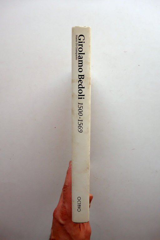 Girolamo Bedoli 1500-1569 Mario di Giampaolo Octavo Cantini Ed. 1997 …