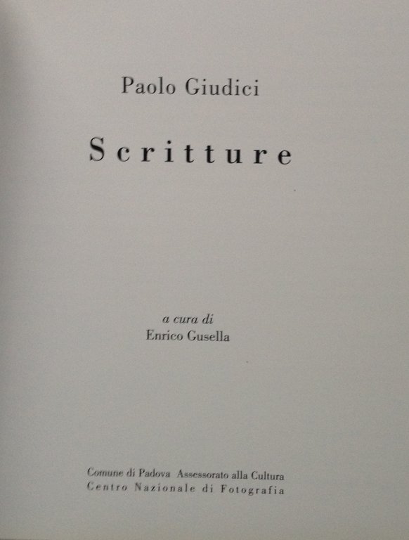 GIUDICI PAOLO SCRITTURE PADOVA CENTRO NAZ. FOTOGRAFIA PADOVA 2003