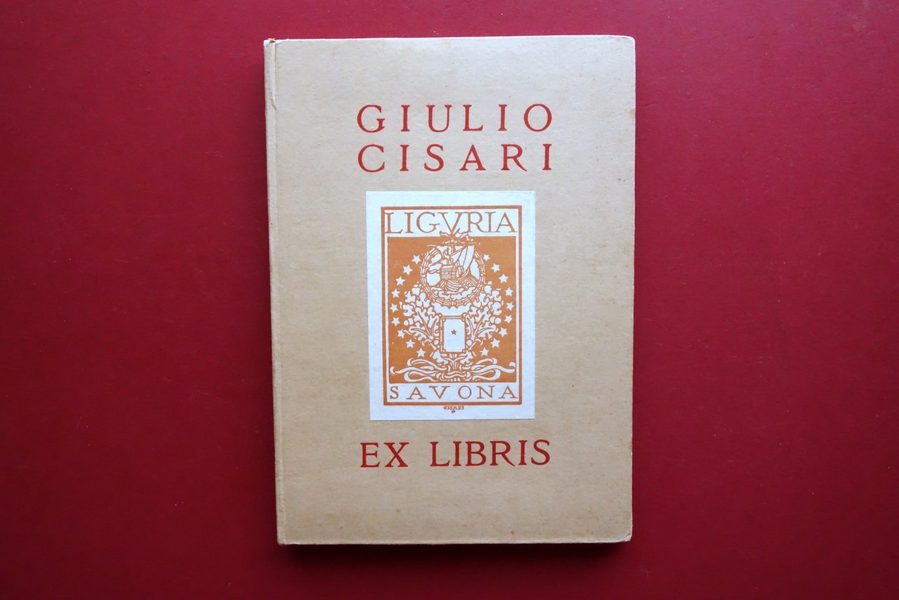 Giulio Cisari Ex Libris Giorgio Balbi Casa Ed. Liguria Savona …