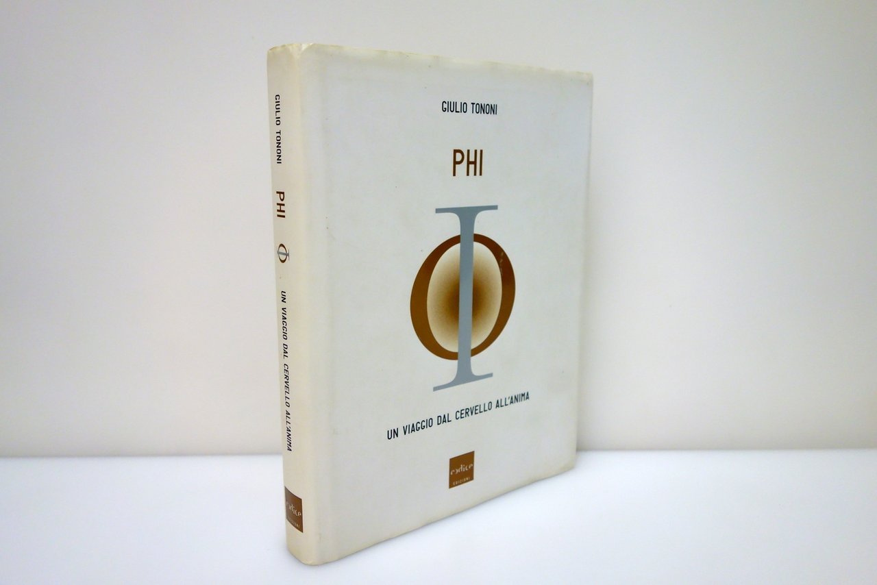 Giulio Tononi Phi Un Viaggio dal Cervello all'Anima Codice Ed. … | Immagine principale