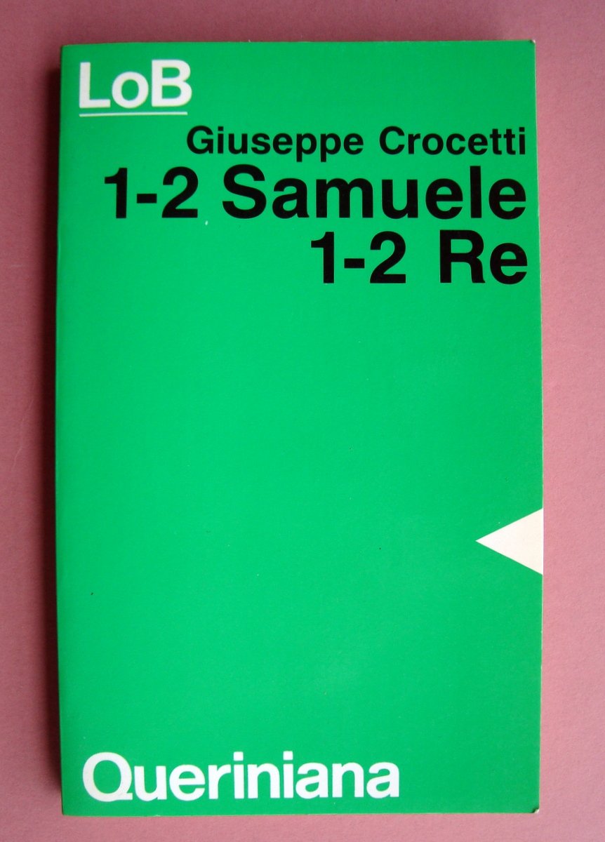 Giuseppe Crocetti 1-2 Samuele 1-2 Re Ed Queriniana Brescia