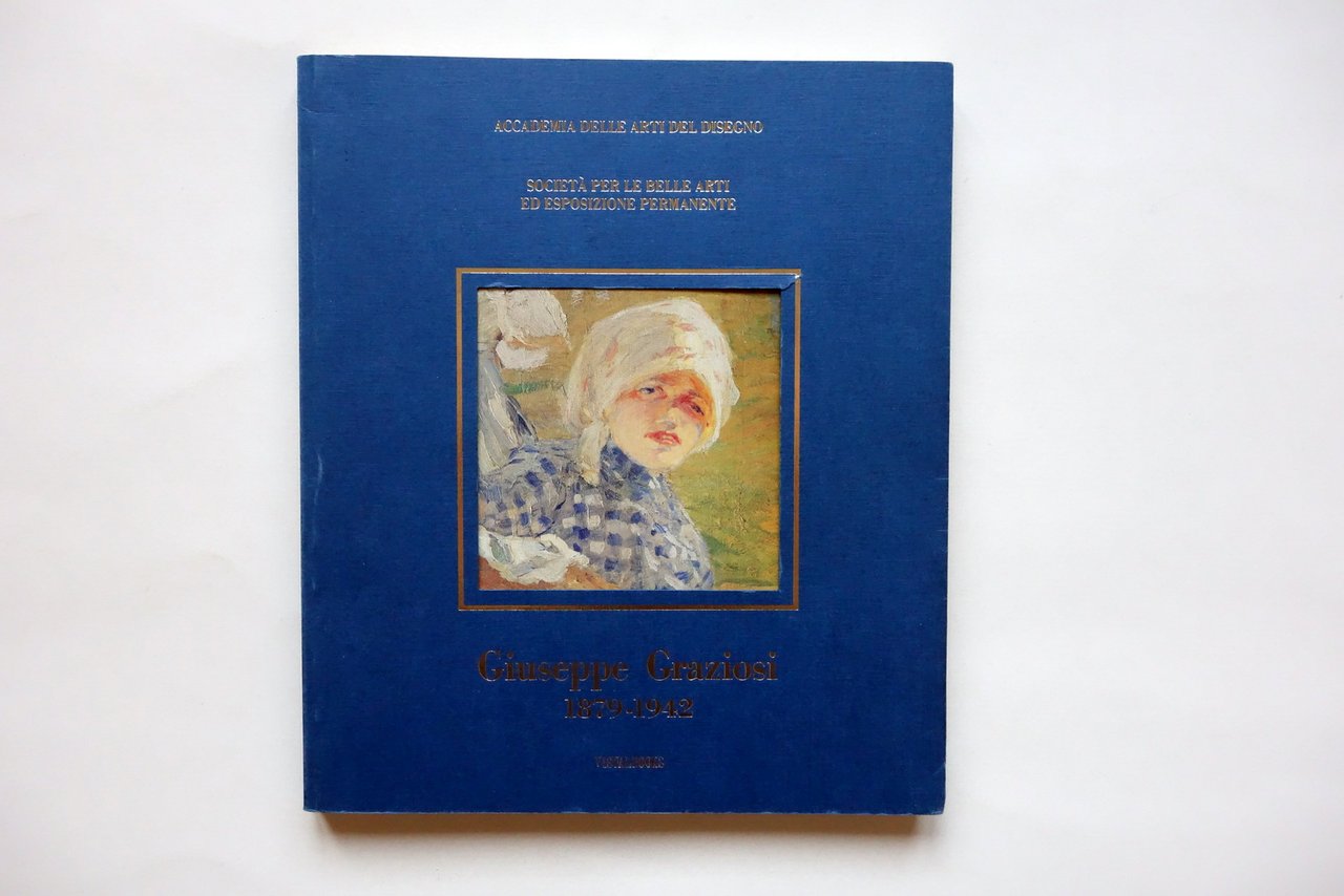 Giuseppe Graziosi 1879-1942 Visualbooks Milano 1994 Catalogo Mostra Firenze Raro