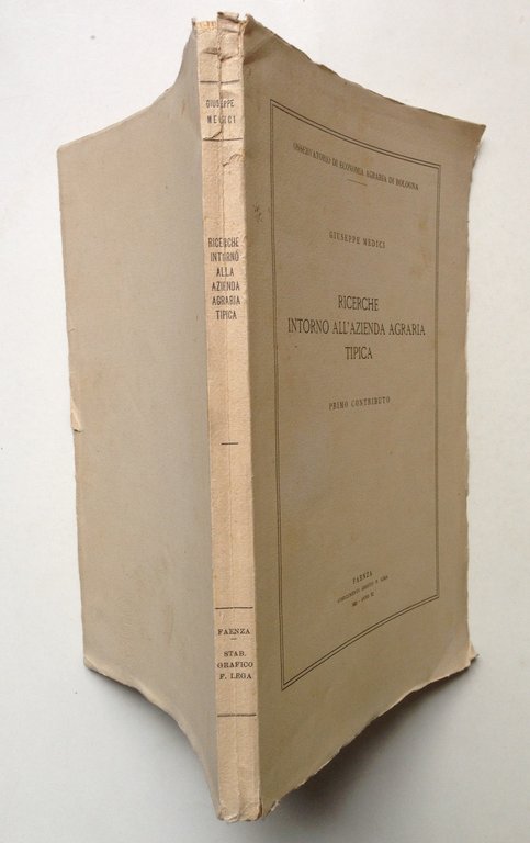 Giuseppe Medici Ricerche Intorno all'Azienda Agraria Tipica Faenza 1933 | Immagine Gallery 2