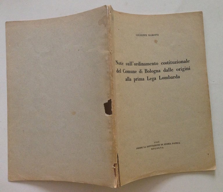 Giuseppe Rabotti Note sull'Ordinamento Costituzionale del Comune di Bologna 1962