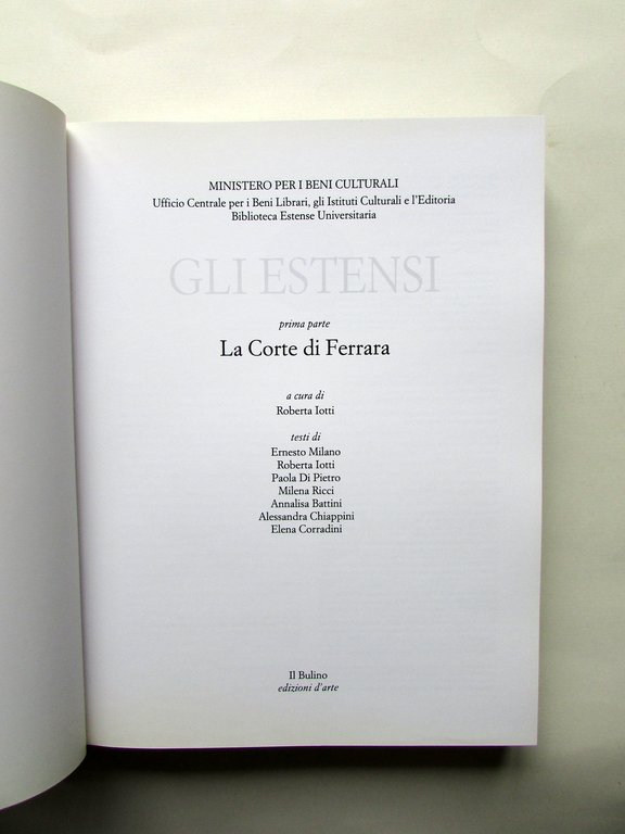 Gli Estensi La Corte di Ferrara Il Bulino Modena 1998