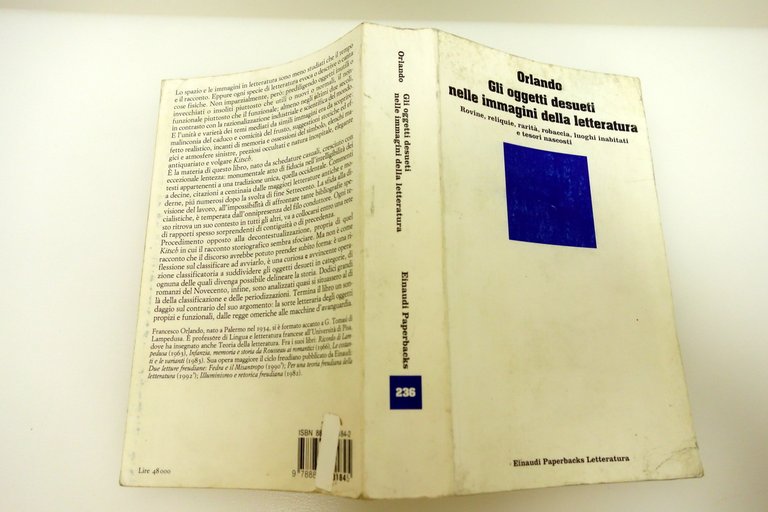 GLI OGGETTI DESUETI NELLE IMMAGINI DELLA LETTERATURA RELIQUIE ORLANDO EINAUDI