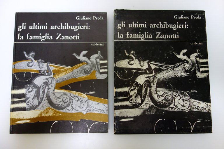 GLI ULTIMI ARCHIBUGIERI: LA FAMIGLIA ZANOTTI PREDA CALDERINI 1970 | Immagine Gallery 3