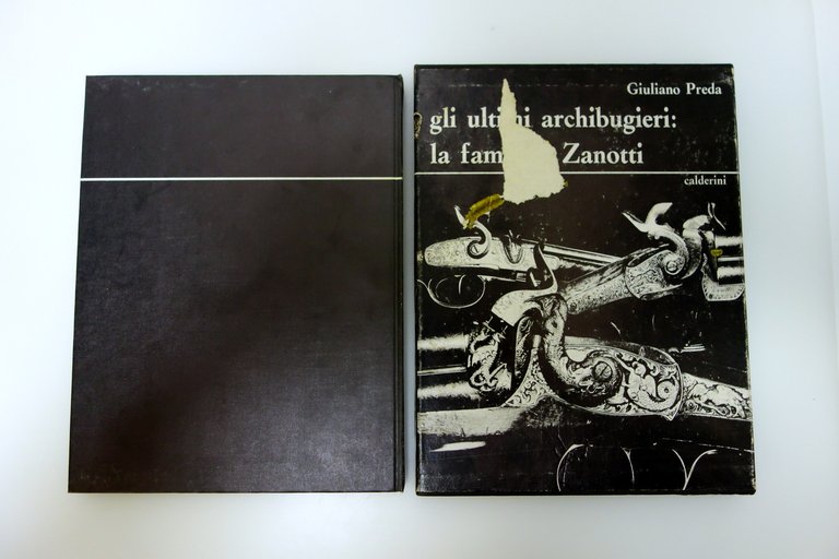 GLI ULTIMI ARCHIBUGIERI: LA FAMIGLIA ZANOTTI PREDA CALDERINI 1970 | Immagine Gallery 4