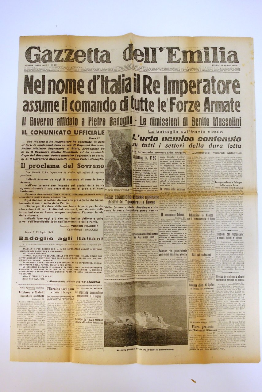 GOVERNO AFFIDATO A BADOGLIO DIMISSIONI MUSSOLINI GAZZETTA DELL'EMILIA 28/7/1943