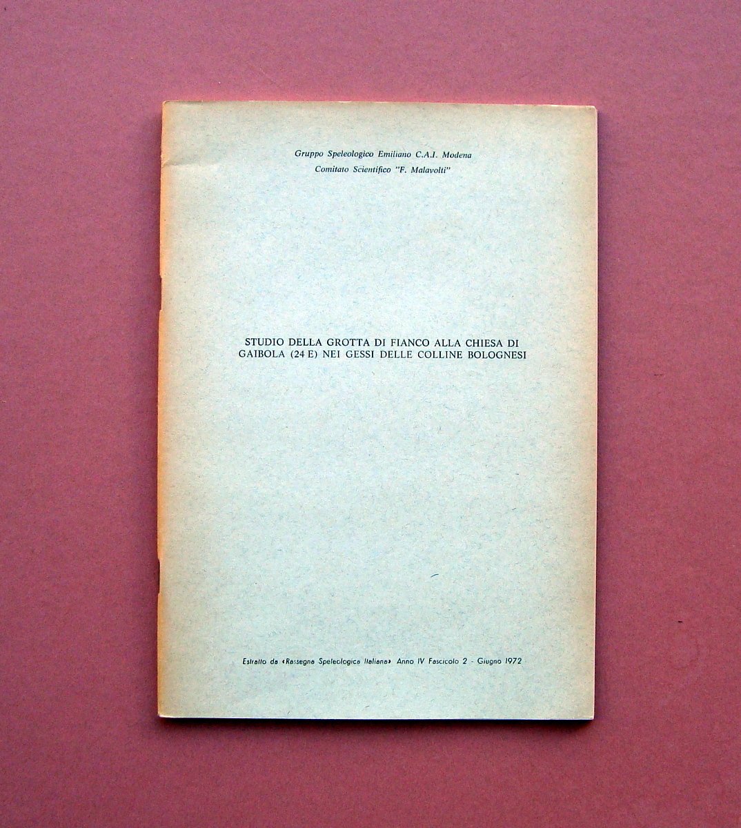Grotta Chiesa di Gaibola Gessi Colline Bolognese 1972 Rassegna Speleologica …