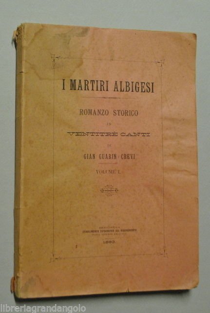 Guarin Crevi Martiri Albigesi Romanzo Eresia Strage Catari Catarismo Albi …