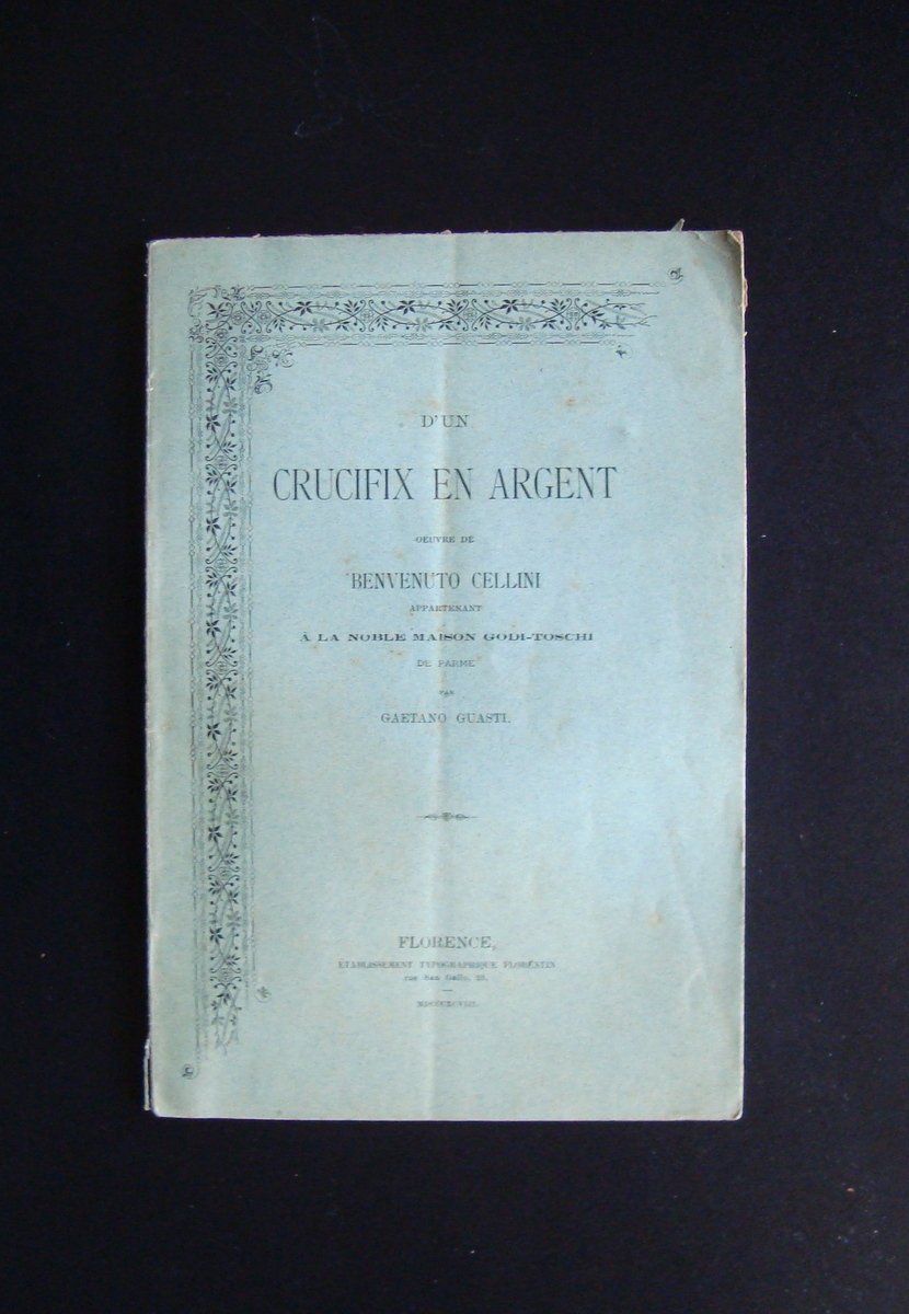 Guasti Gaetano Crucifix argent Benvenuto Cellini Maison Godi Toschi 1898 …