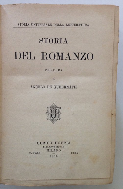 GUBERNATIS STORIA UNIVERSALE DELLA LETTERATURA 3 VOLUMI MILANO HOEPLI 1883
