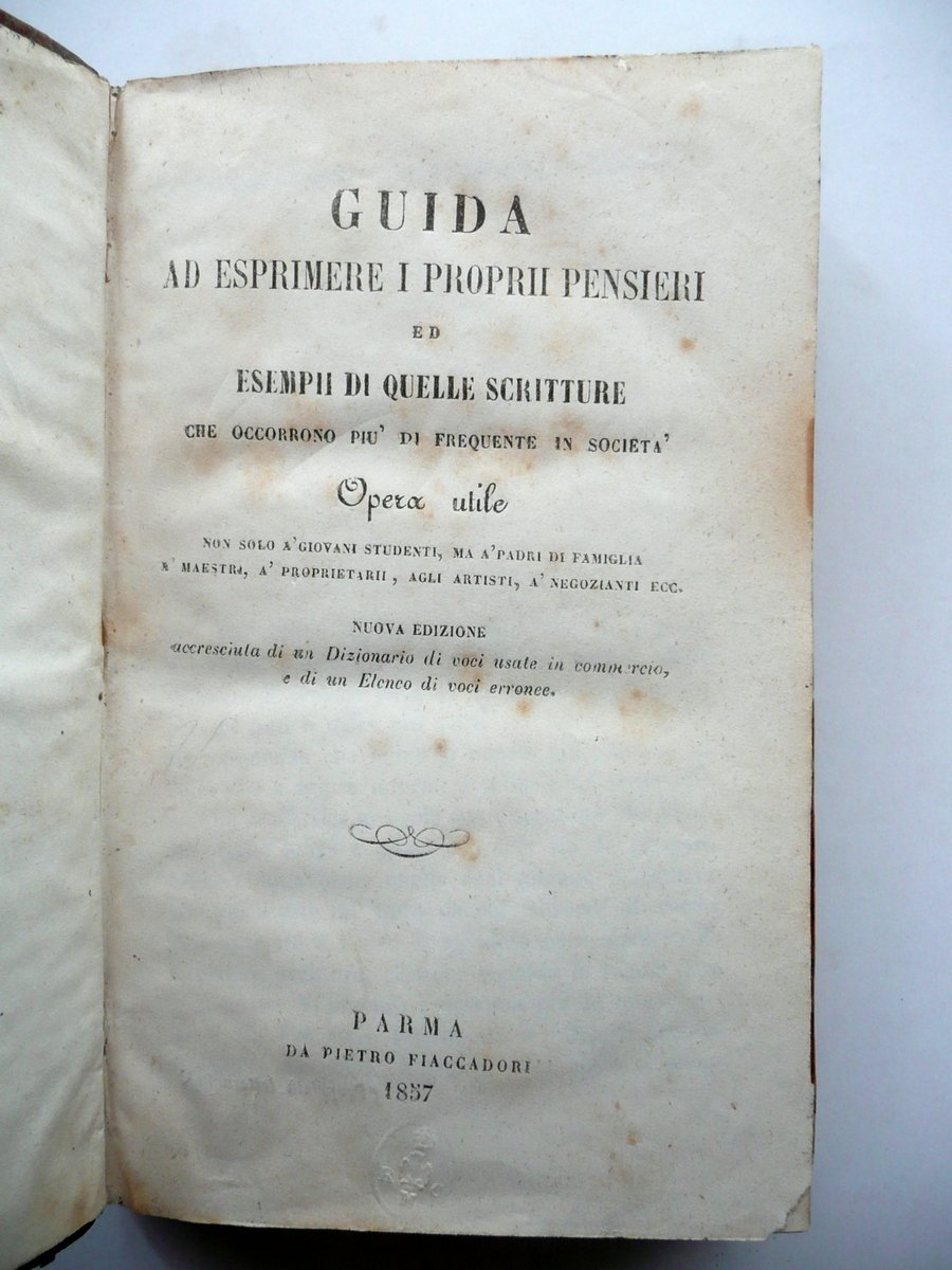 Guida ad Esprimere i Propri Pensieri ed Esempi Scritture Fiaccadori …