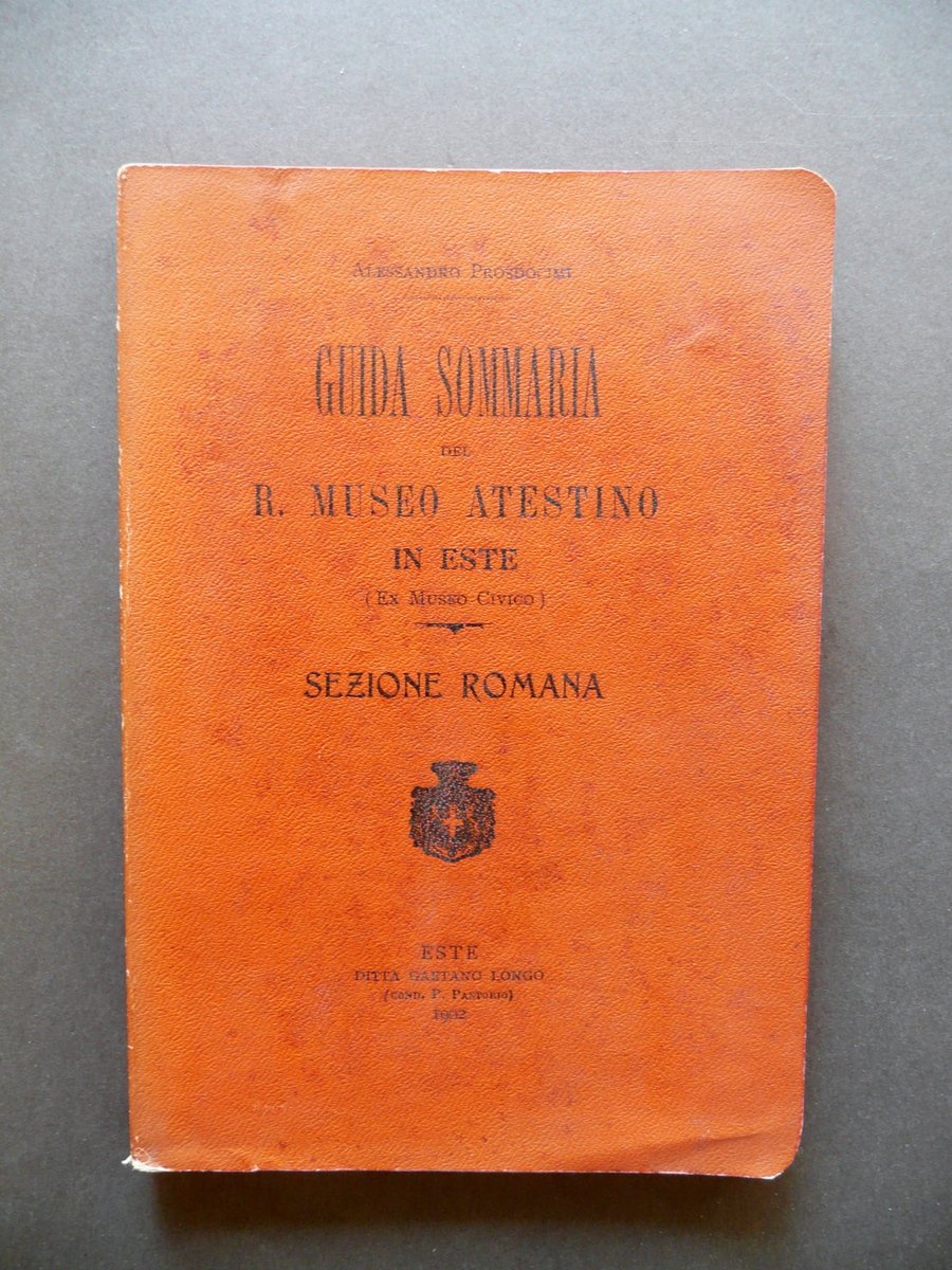 Guida Sommaria del R. Museo Atestino in Este Sezione Romana … | Immagine principale