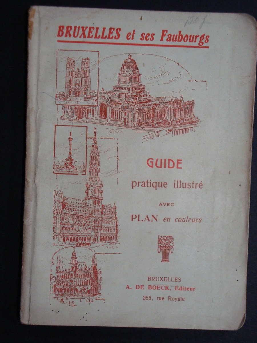 GUIDA TURISTICA BRUXELLES ET SES FAUBOURGES BOECK ED 1914 TURISMO