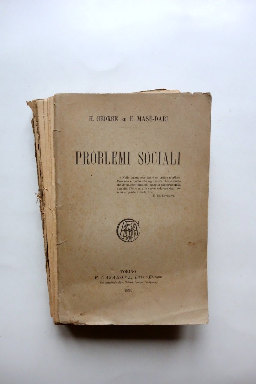 H. George E. MasÈ-Dari Problemi Sociali Casanova Torino 1895 Raro