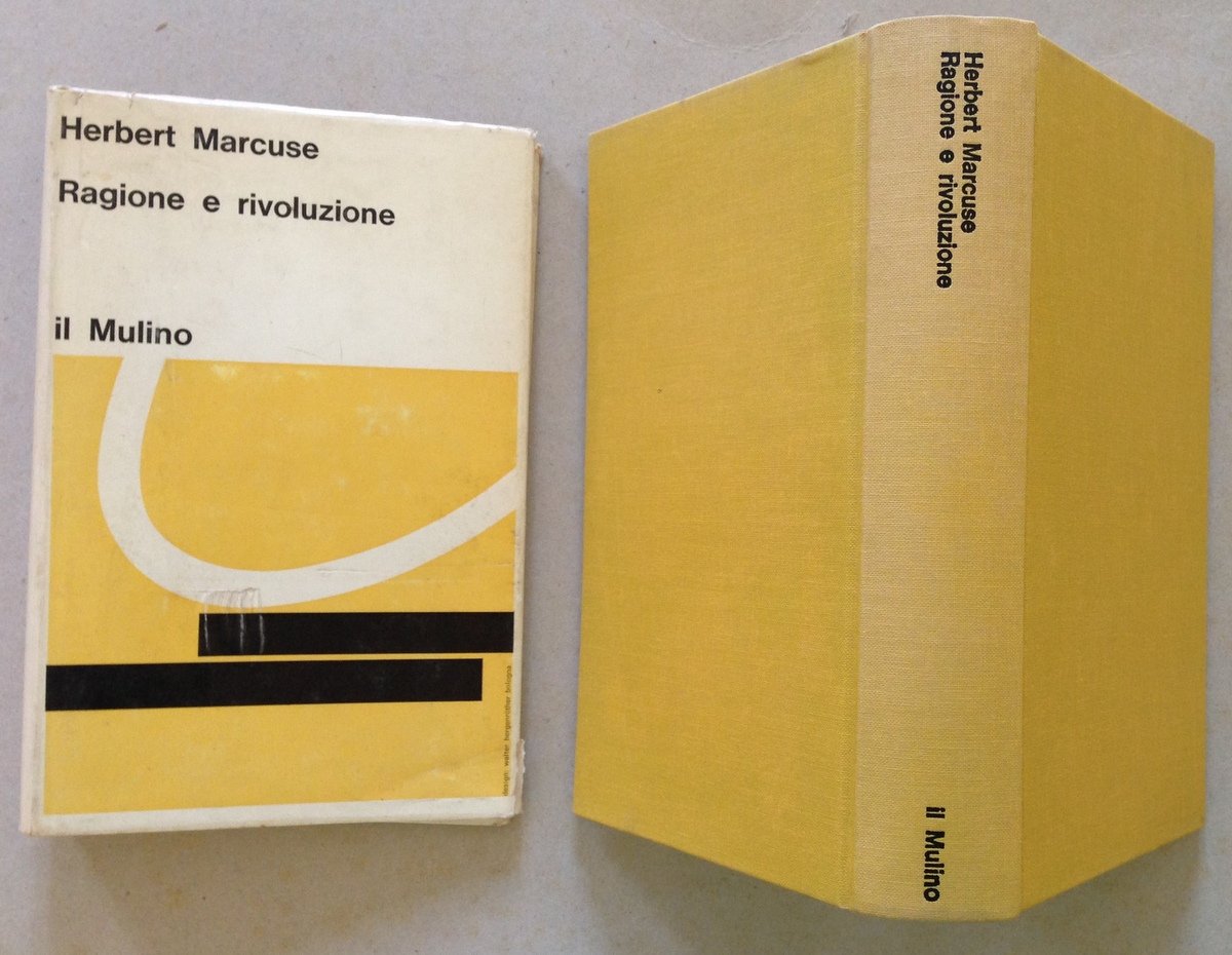 H. Marcusse Ragione e Rivoluzione Il Mulino Editrice Bologna 1968 …