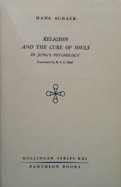 Hans Schaer Religion and the Cure of Souls in Jung's …