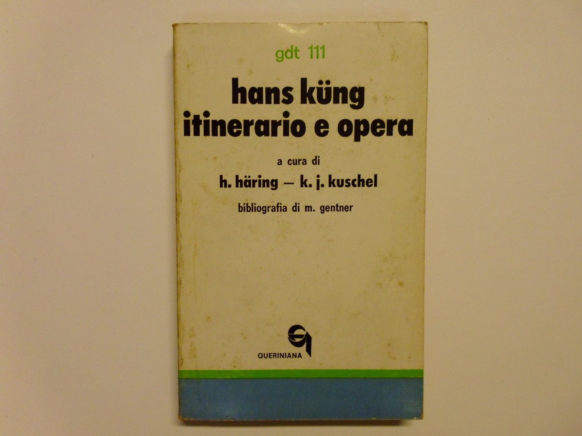 Haring Kuschel Hans Kung Itinerario E Opera Queriniana 1978 | Immagine principale