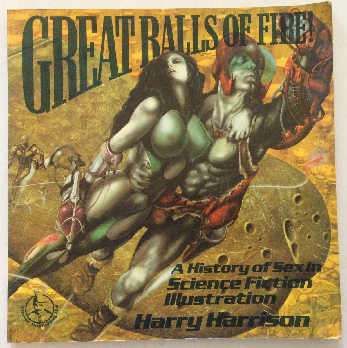 Harry Harrison Great Balls of Fire History of Sex in …
