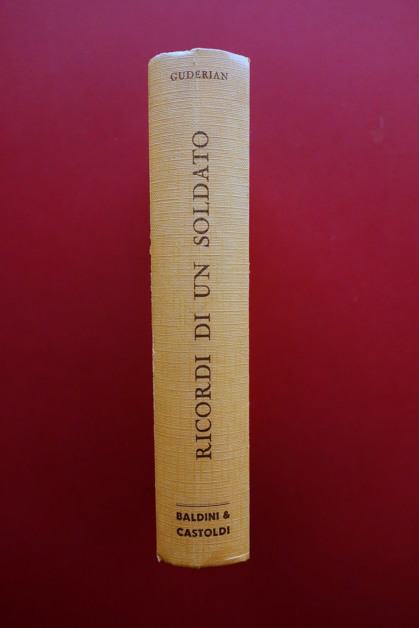 Heinz Guderian Ricordi di un Soldato Baldini & Castoldi Milano …