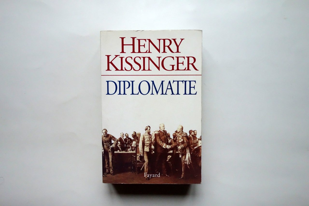 Henry Kissinger Diplomatie Artheme Fayard 1996