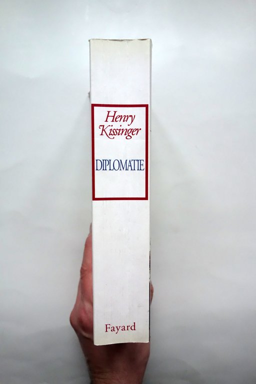 Henry Kissinger Diplomatie Artheme Fayard 1996