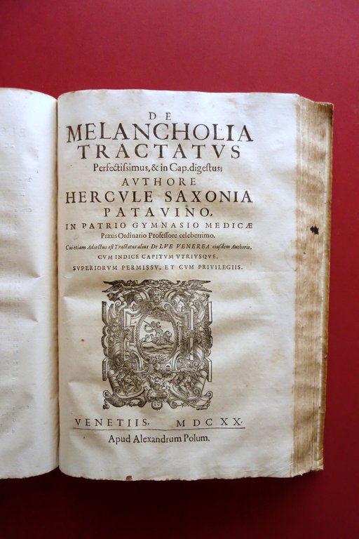 Herculis Saxoniae Patavini Prognoseon Melancholia Lue Venerea De Febribus 1620