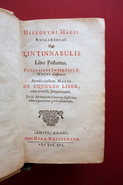 Hieronymi Magii Anglarensis De Tintinnabulis de Equuleo Wetsenium Amsterdam 1689