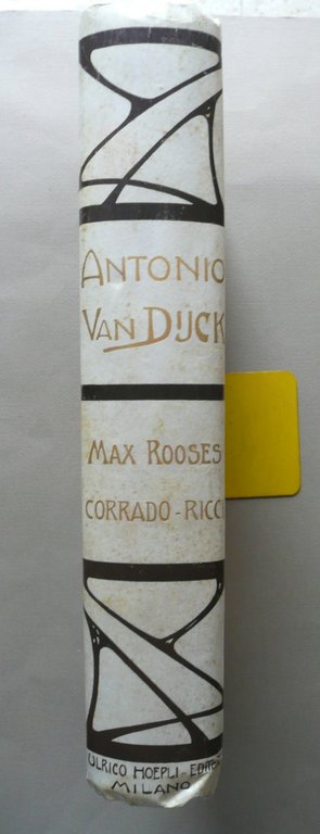 I Capolavori di Antonio Van Dyck Rooses Ricci Hoepli Milano …