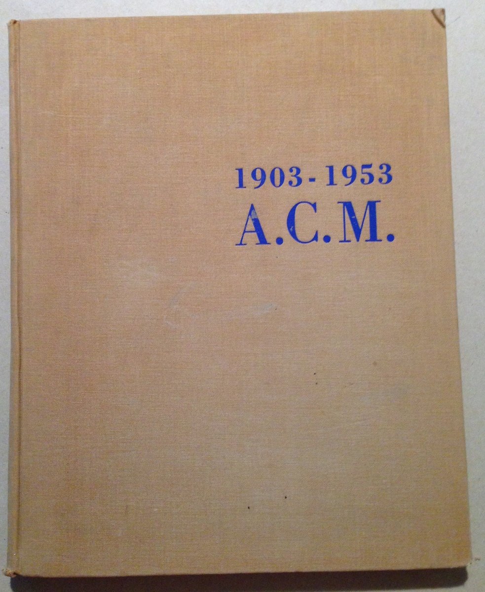 I Cinquant'Anni Dell'Automobile Club ACM di Milano 1903 1953 Alfieri … | Immagine principale