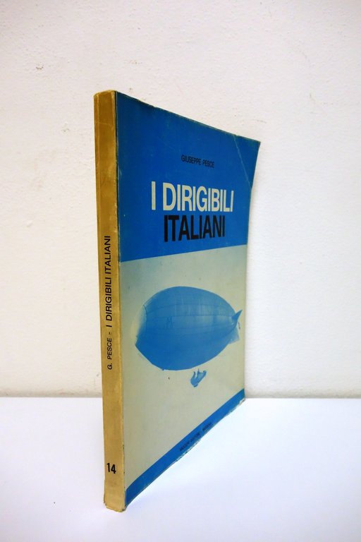 I Dirigibili Italiani Giuseppe Pesce Mucchi Modena 1982 Numerato