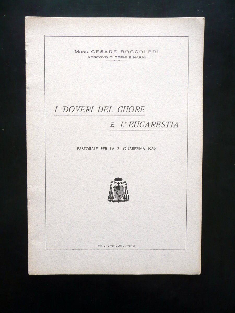 I Doveri del Cuore e L'Eucaristia Quaresima Boccoleri Vescovo Terni …