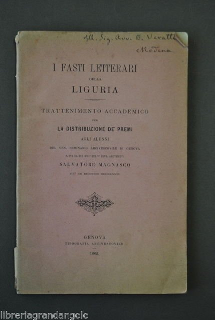 I fasti letterari Liguria Alunni Seminario Arcivescovile Magnasco Genova 1882