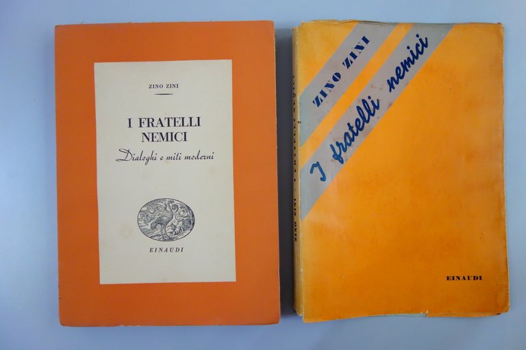 I FRATELLI NEMICI DIALOGHI E MITI MODERNI EINAUDI 1937 ZINI